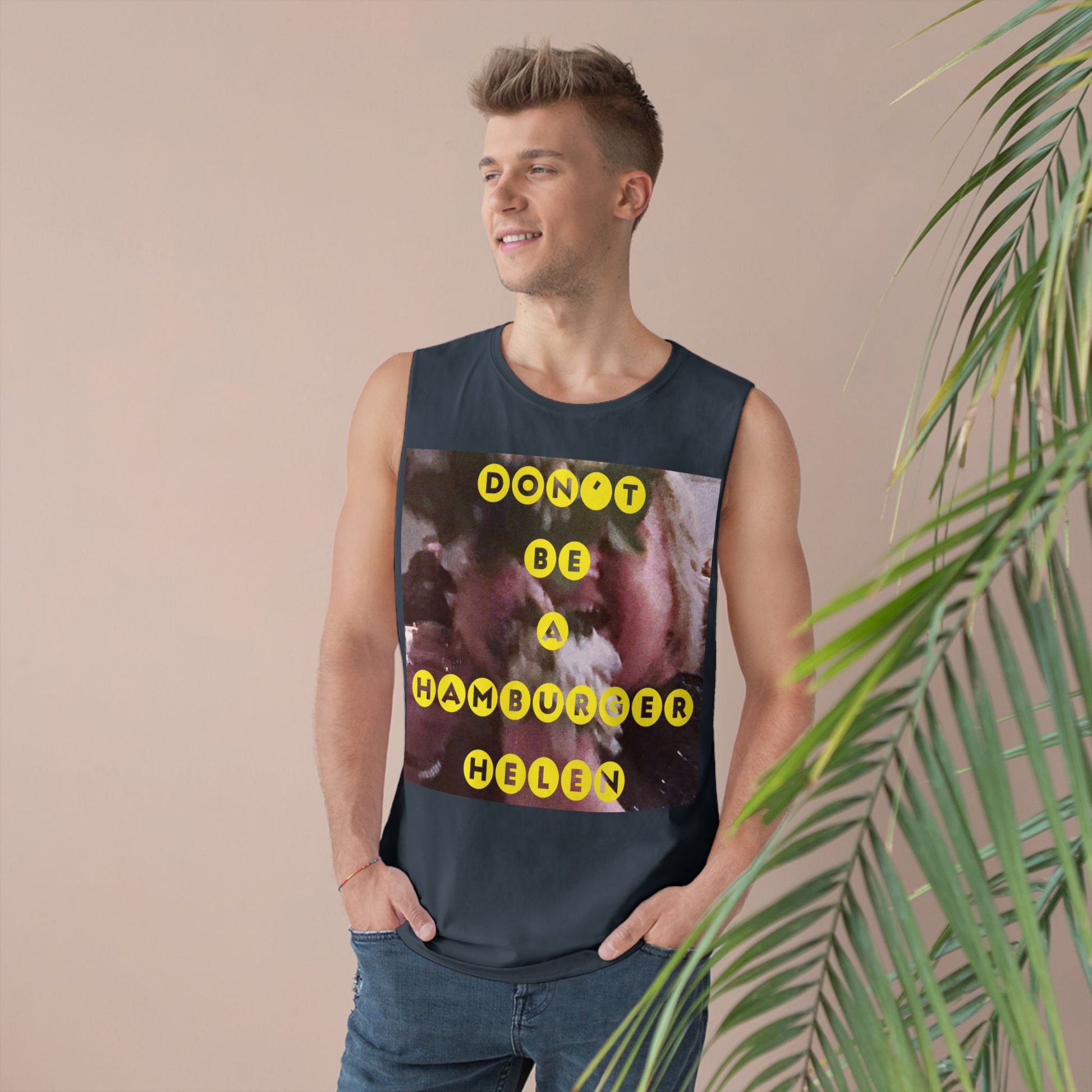 Muscle Tank | Don't Be A Hamburger Helen