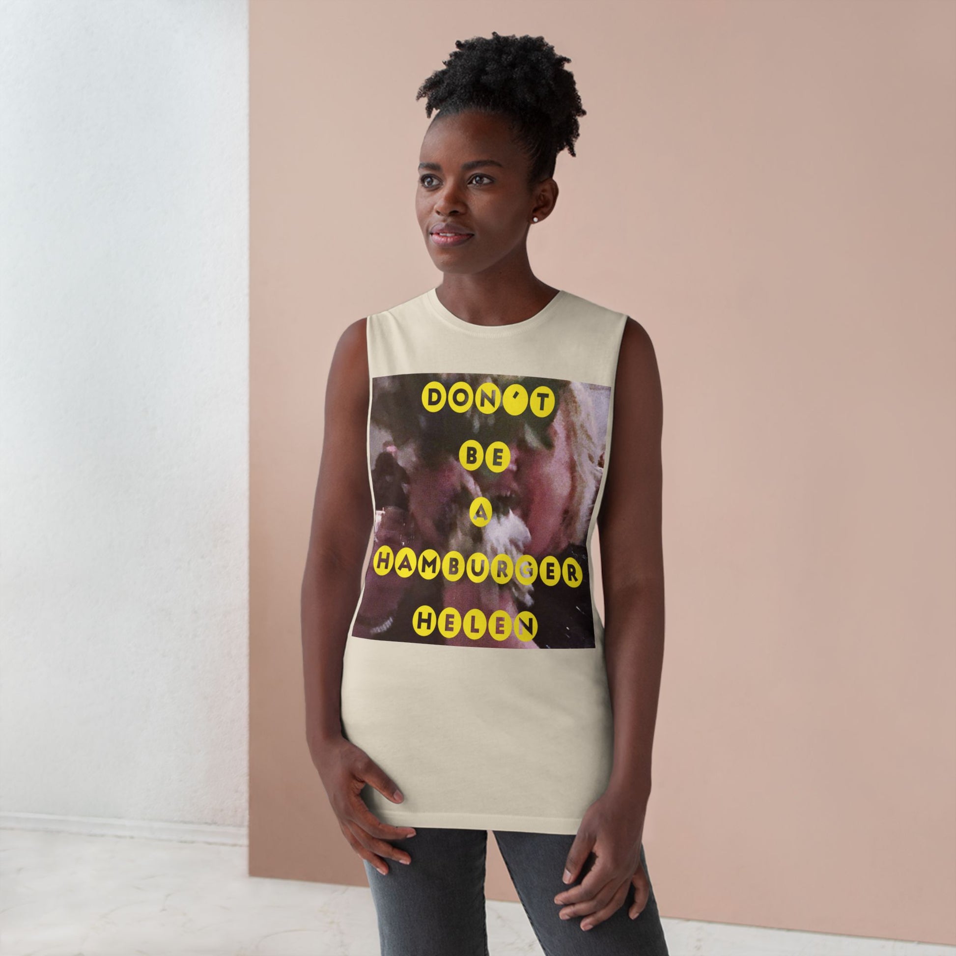 Muscle Tank | Don't Be A Hamburger Helen