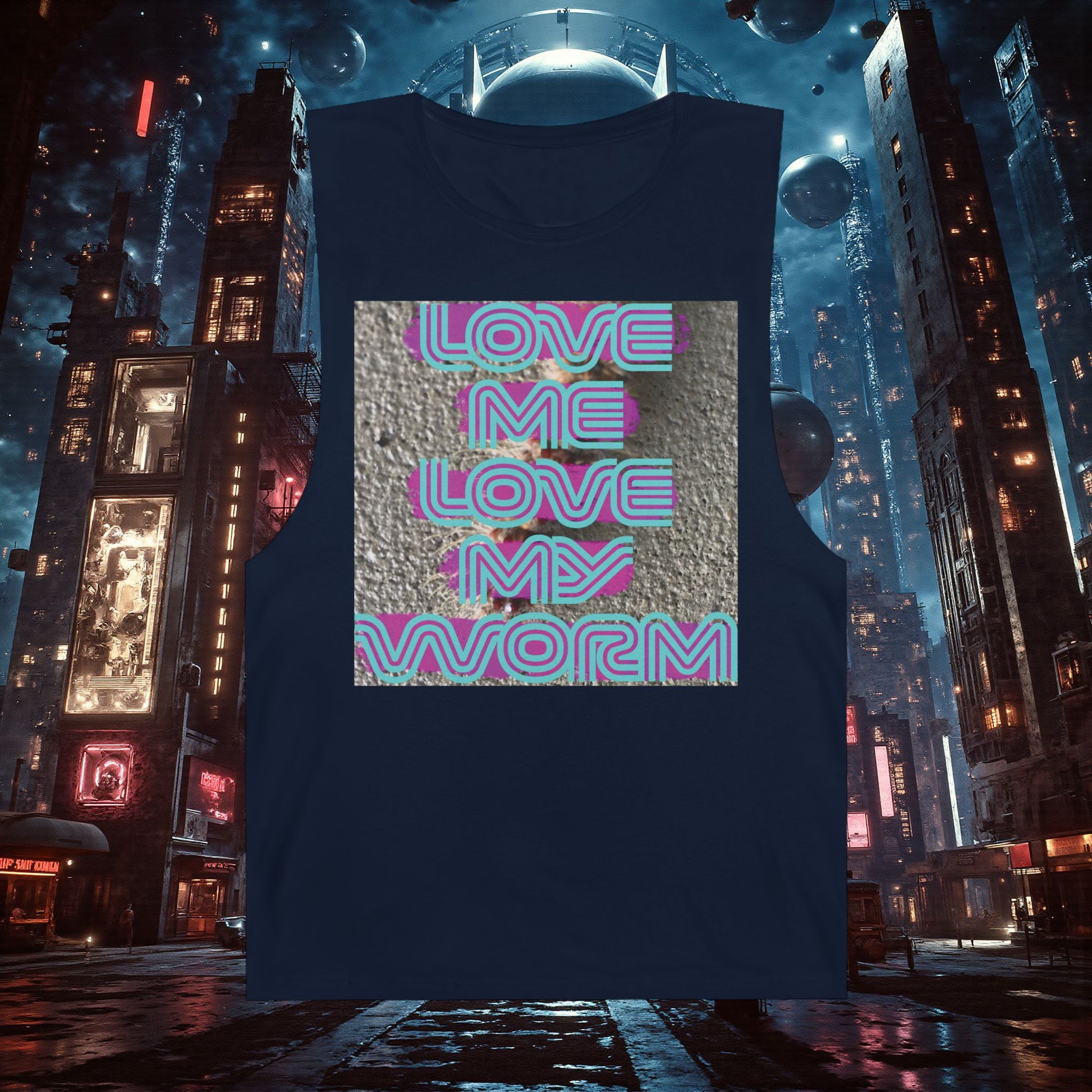 Muscle Tank | Love Me Love My Worm (for the devout)
