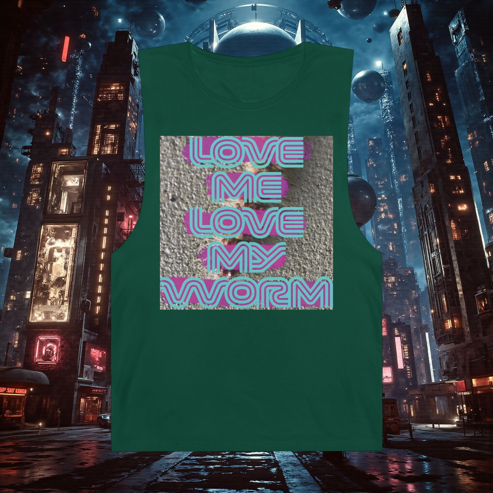 Muscle Tank | Love Me Love My Worm (for the devout)