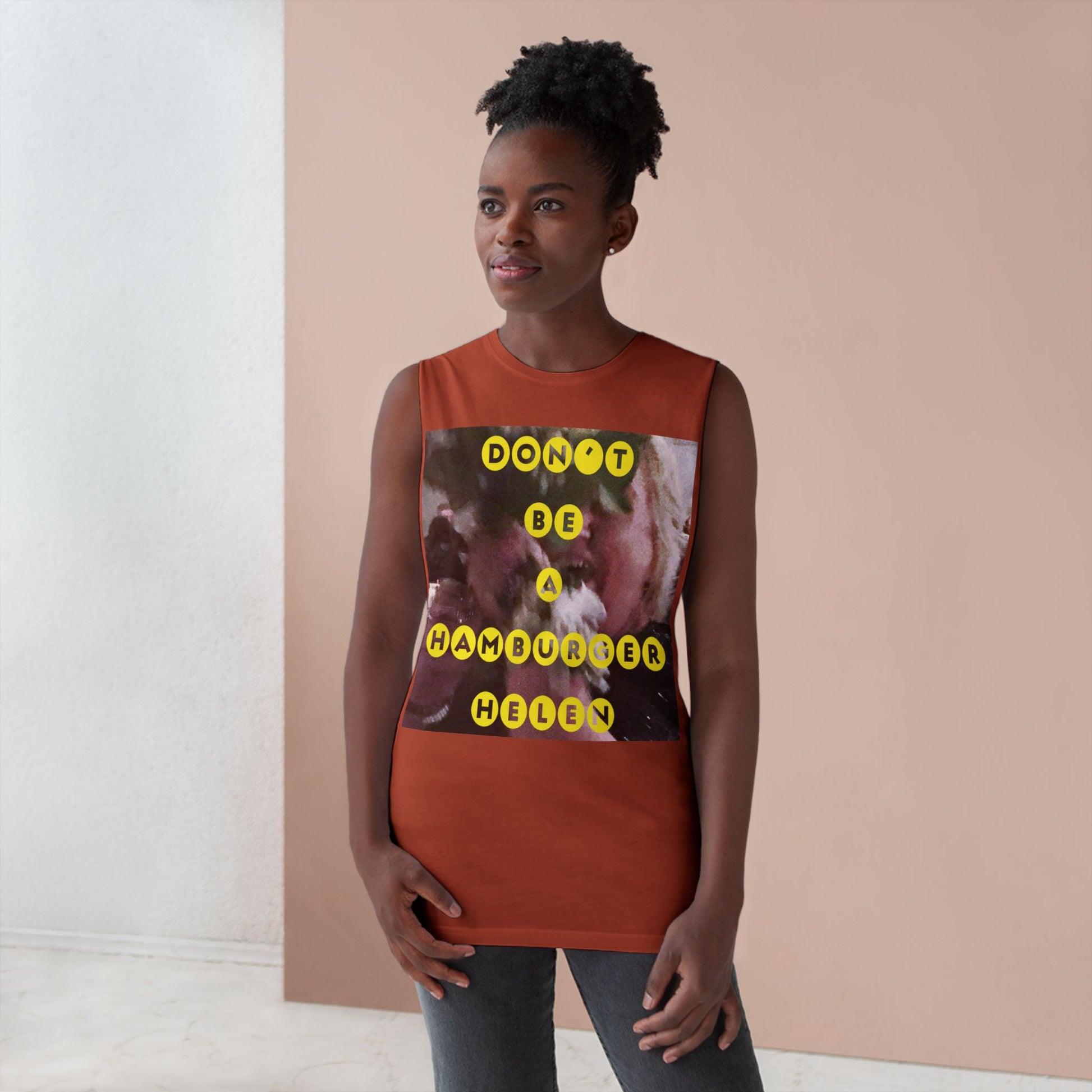 Muscle Tank | Don't Be A Hamburger Helen