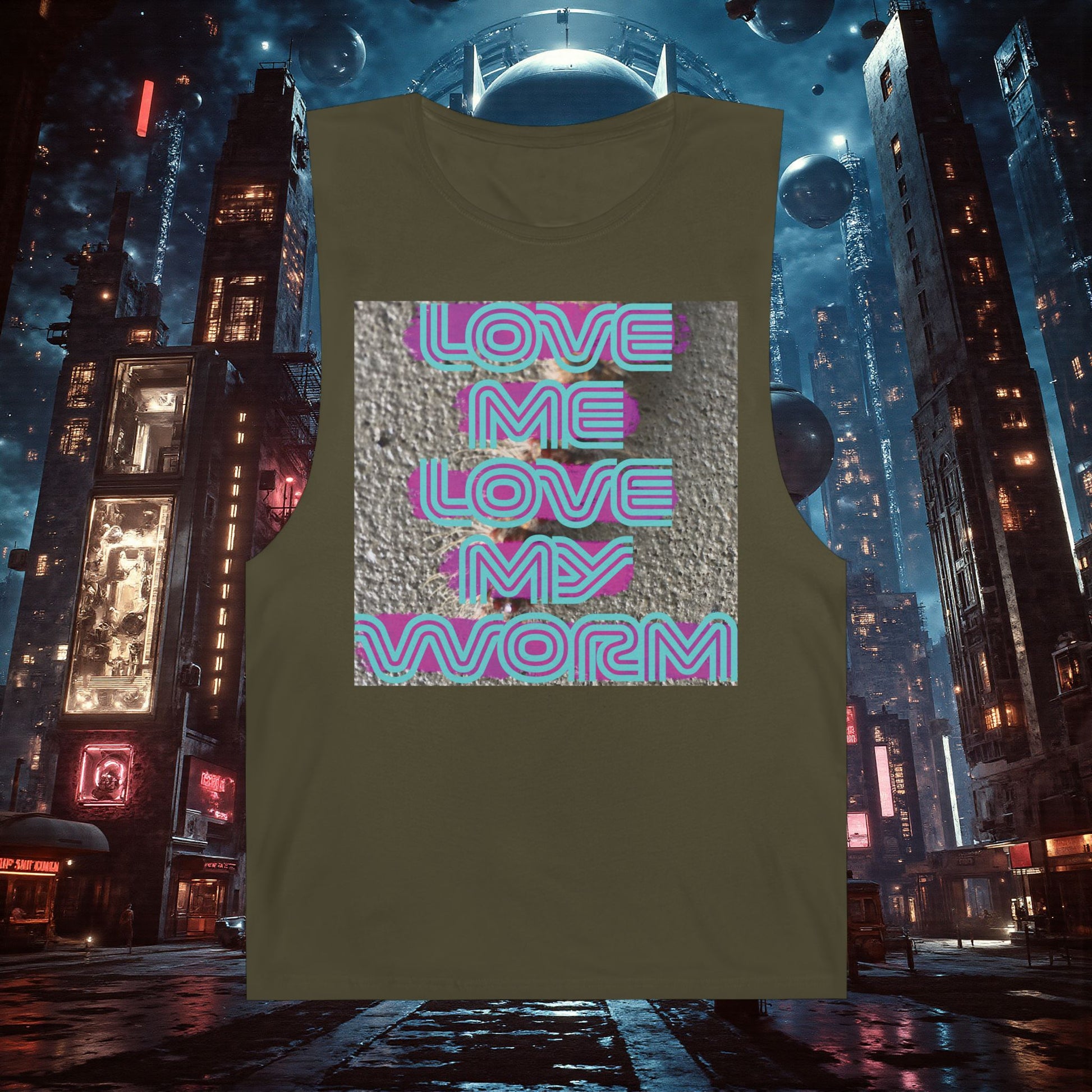 Muscle Tank | Love Me Love My Worm (for the devout)