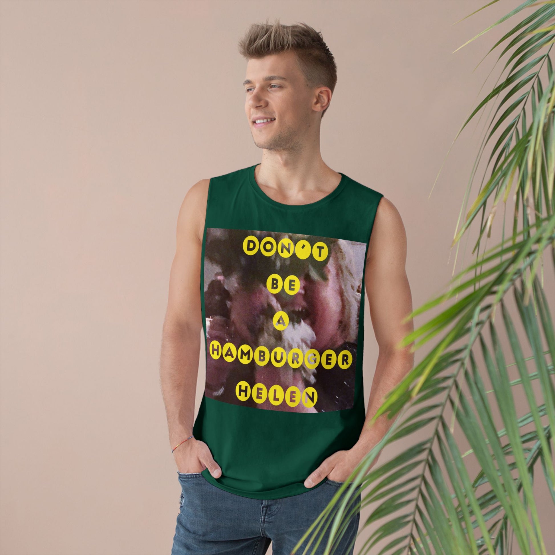 Muscle Tank | Don't Be A Hamburger Helen