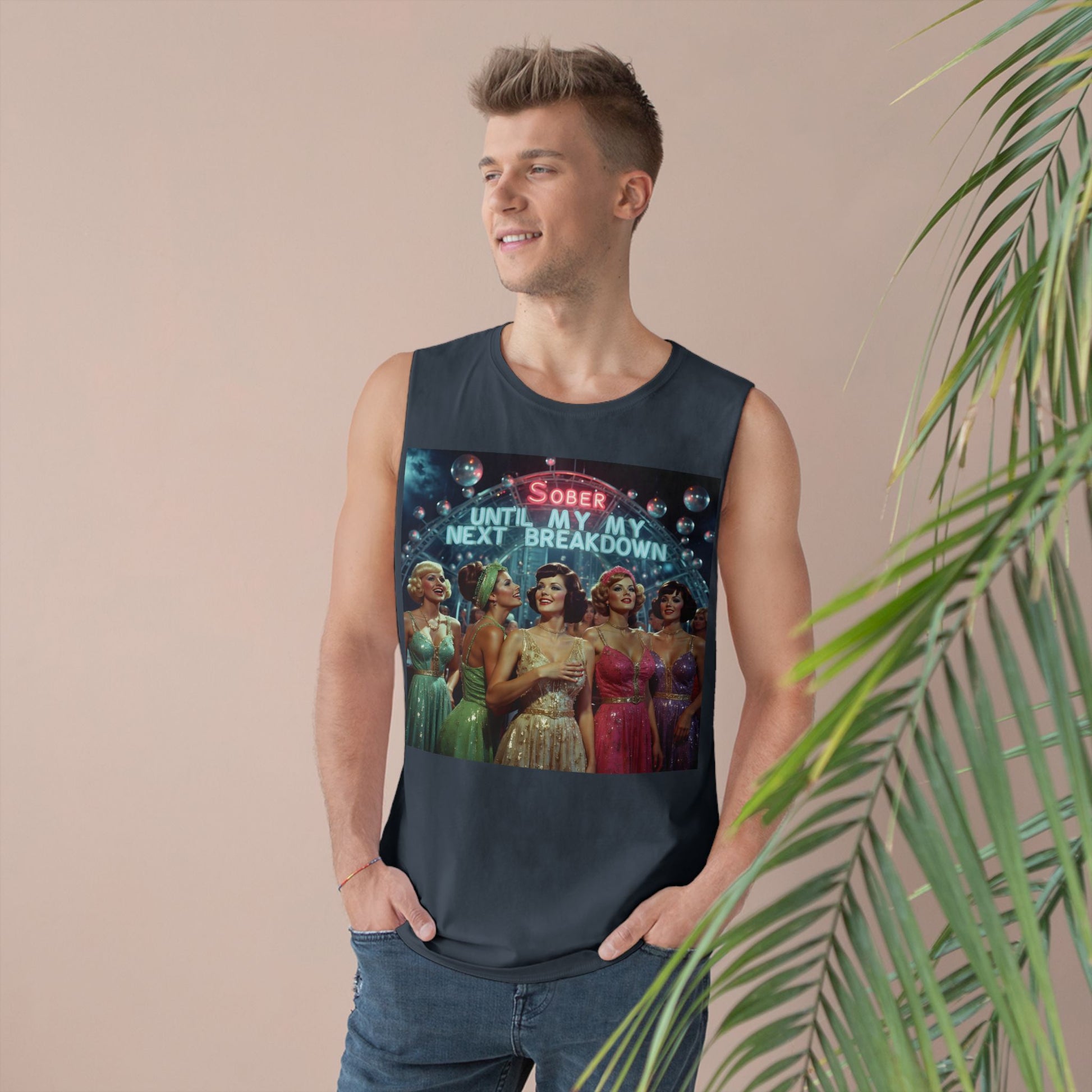 Muscle Tank | Sober Until My Next Breakdown